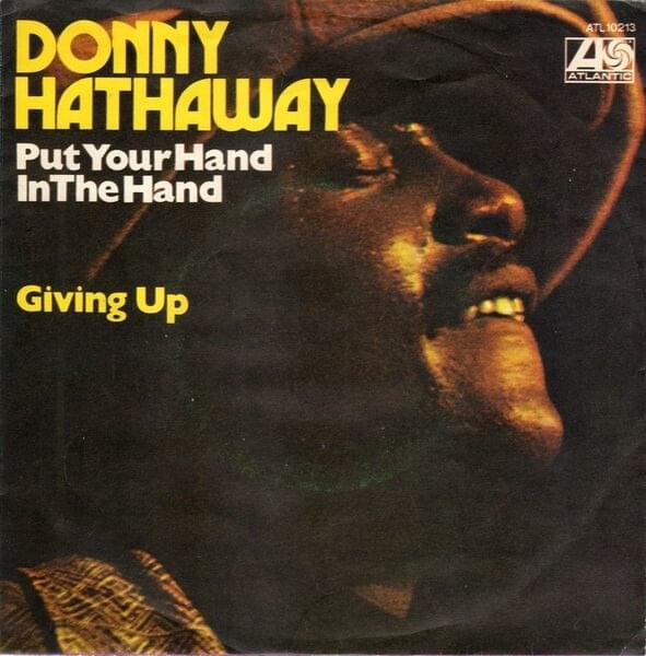 Put Your Hand In The Hand by Donny Hathaway