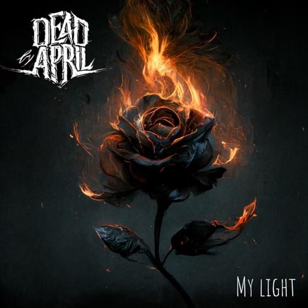 Album cover art for "My Light" by Dead by April