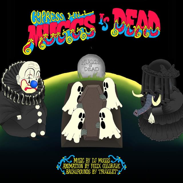 Album cover art for "Muggs is Dead" by Cypress Hill