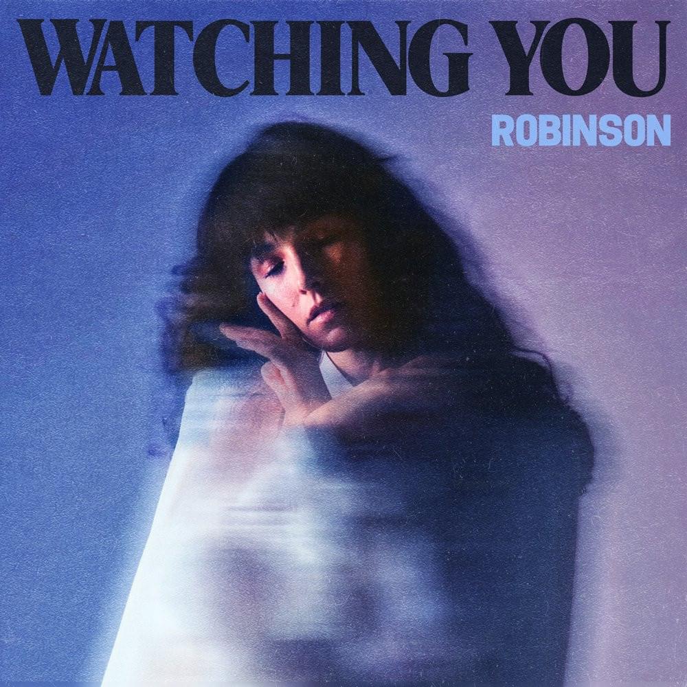 Watching You by Robinson