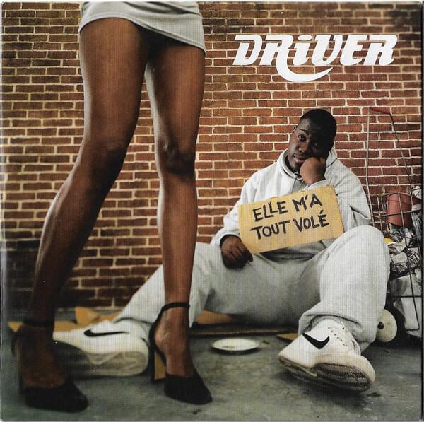 Album cover art for "Elle m’a tout volé" by Driver