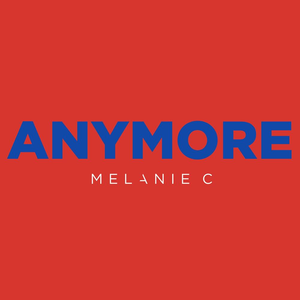Album cover art for "Anymore" by Melanie C