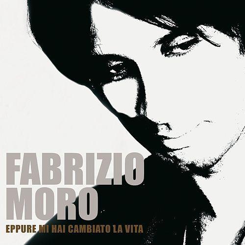 Album cover art for "Eppure mi hai cambiato la vita" by Fabrizio Moro