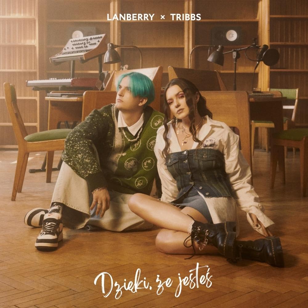 Dzięki, że jesteś by Lanberry