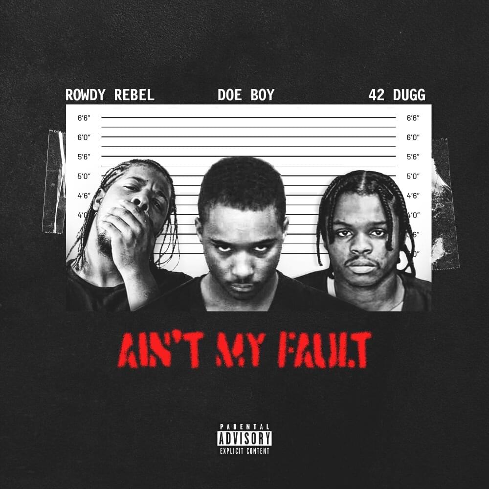 Album cover art for "AIN’T MY FAULT" by Doe Boy & 42 Dugg