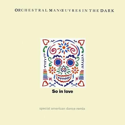 Album cover art for "So in Love (Special American Dance Remix, 12")" by Orchestral Manoeuvres in the Dark