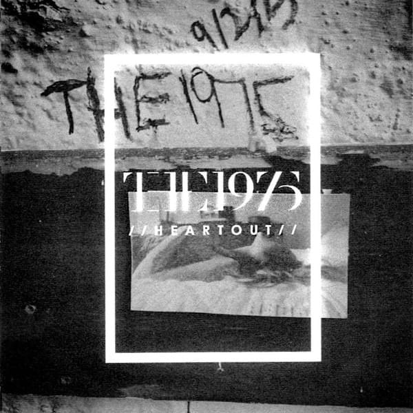 Album cover art for "Heart Out" by The 1975