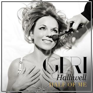 Album cover art for "Half of Me" by Geri Halliwell