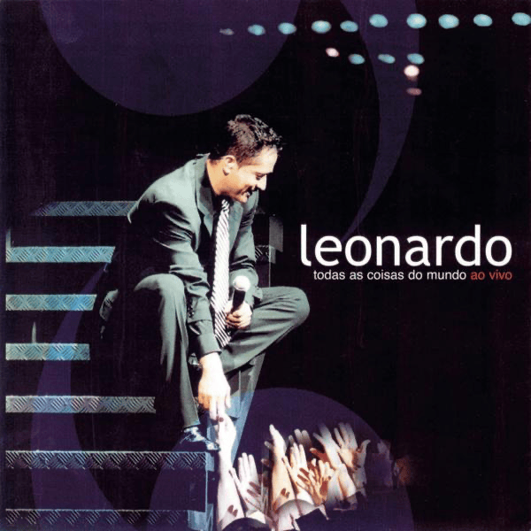 Album cover art for "Felicidade" by Leonardo