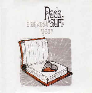 Blankest Year by Nada Surf