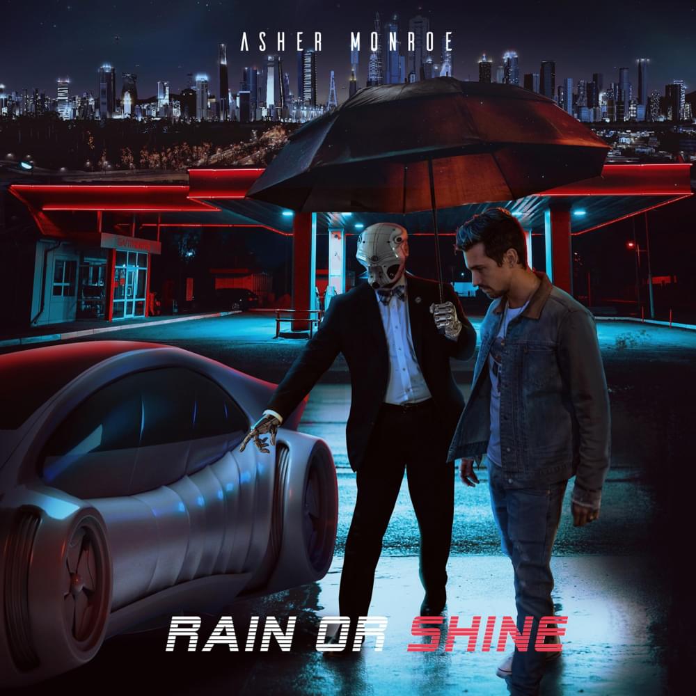 Album cover art for "Rain or Shine" by Asher Monroe