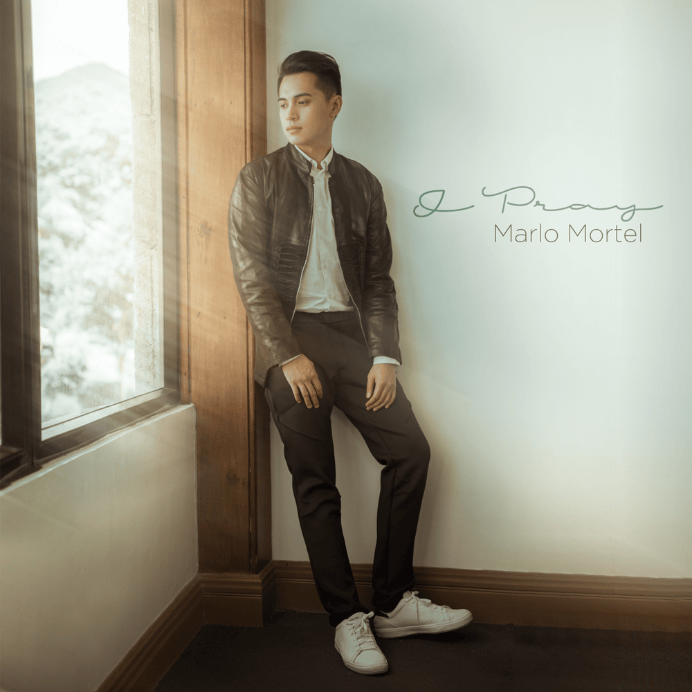 I Pray by Marlo Mortel