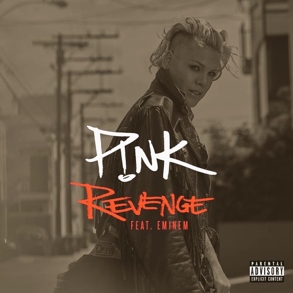 Revenge by P!nk