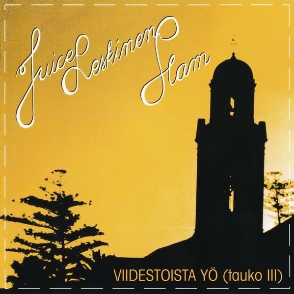 Viidestoista yö by Juice Leskinen Slam