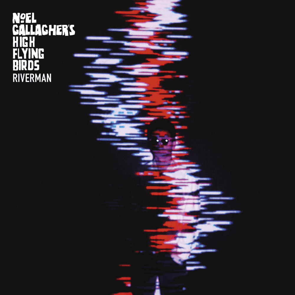 Album cover art for "Riverman (Beyond the Wizard’s Sleeve Re-Animation)" by Noel Gallagher’s High Flying Birds