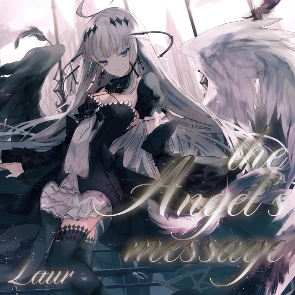 The Angel’s Message by Laur (JPN)