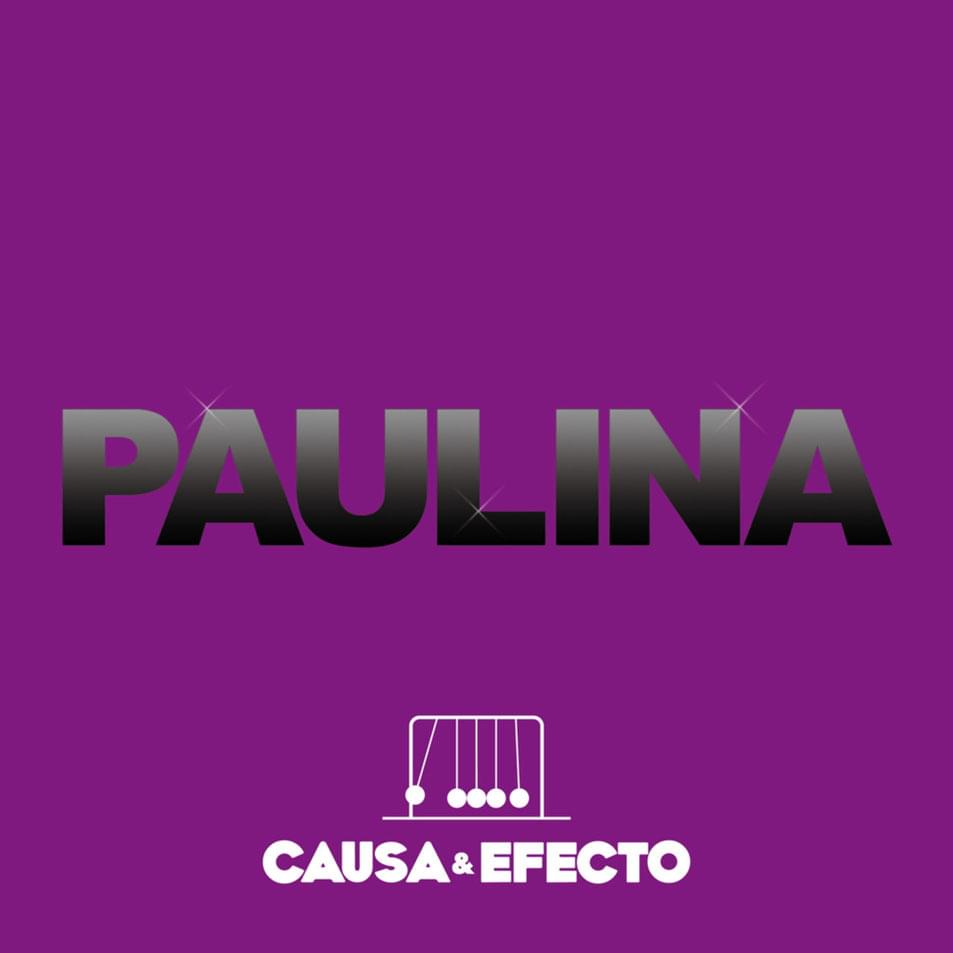 Album cover art for "Causa y Efecto" by Paulina Rubio