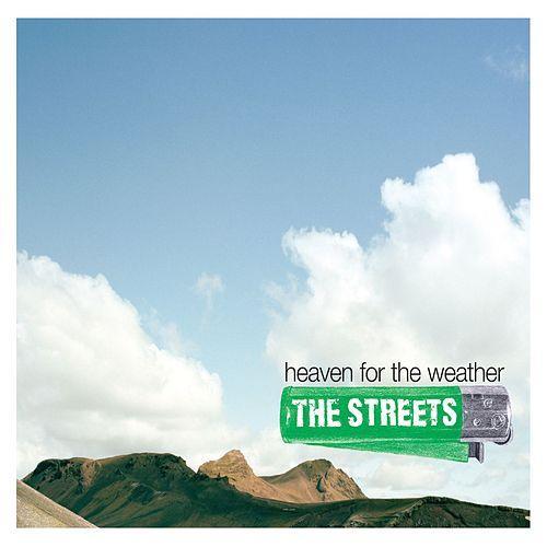 Album cover art for "Heaven For The Weather" by The Streets