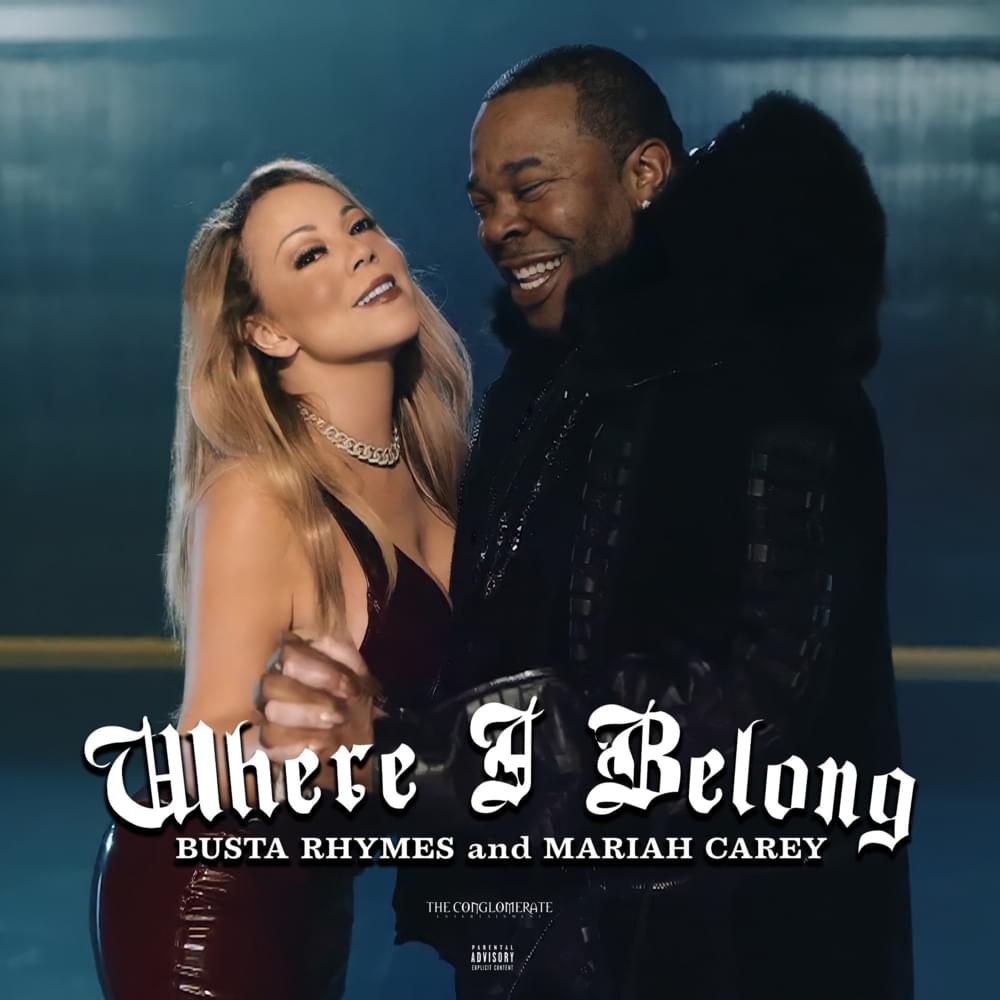 Album cover art for "Where I Belong" by Busta Rhymes & Mariah Carey