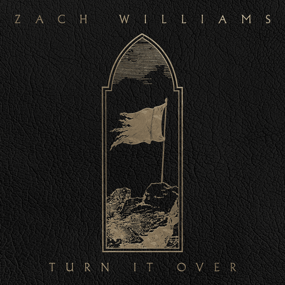 Album cover art for "Turn It Over" by Zach Williams