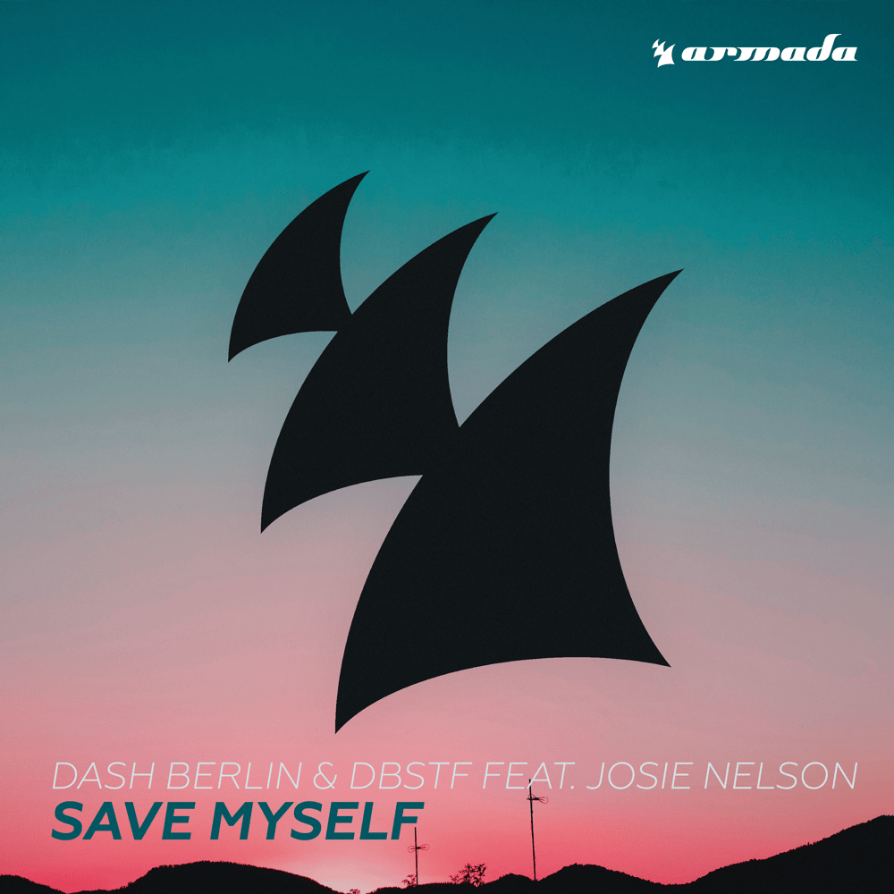 Album cover art for "Save Myself" by Dash Berlin & Josie Nelson