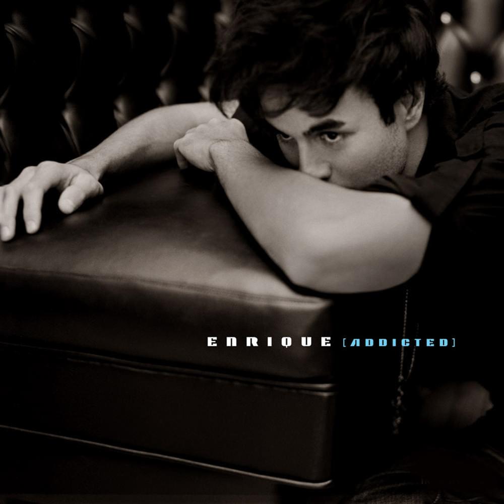Album cover art for "Addicted" by Enrique Iglesias