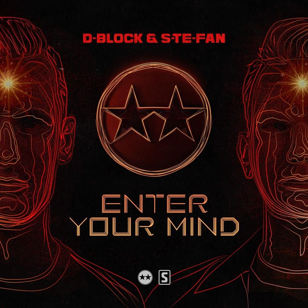 Album cover art for "Enter Your Mind" by D-Block & S-te-Fan