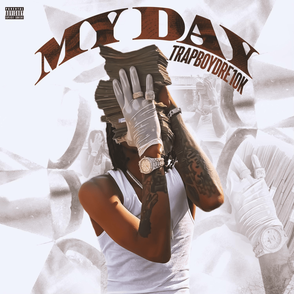 Album cover art for "My Day" by TrapboyDre10k
