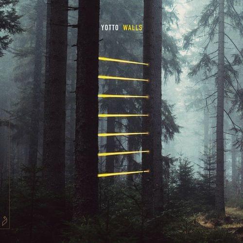 Album cover art for "Walls" by Yotto