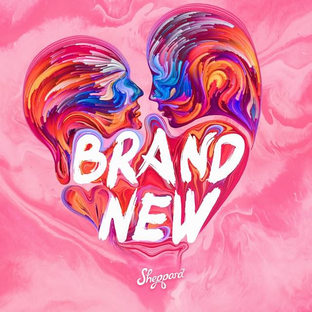 Album cover art for "Brand New" by Sheppard