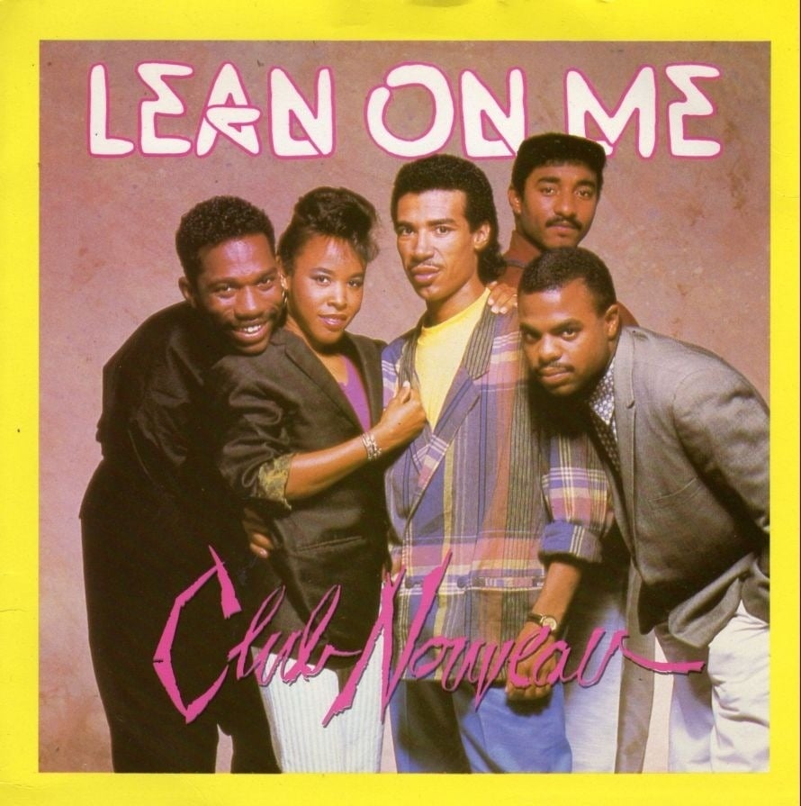 Album cover art for "Lean on Me" by Club Nouveau