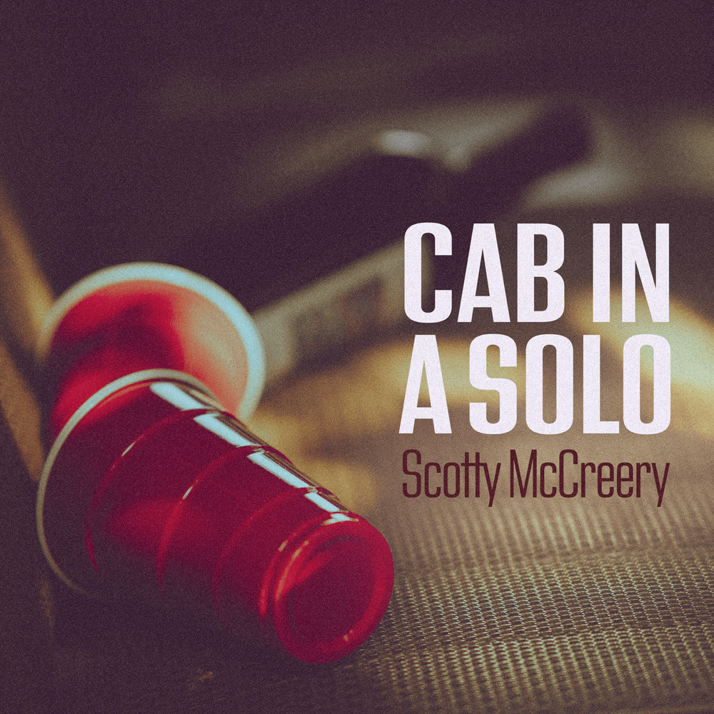 Cab In A Solo by Scotty McCreery