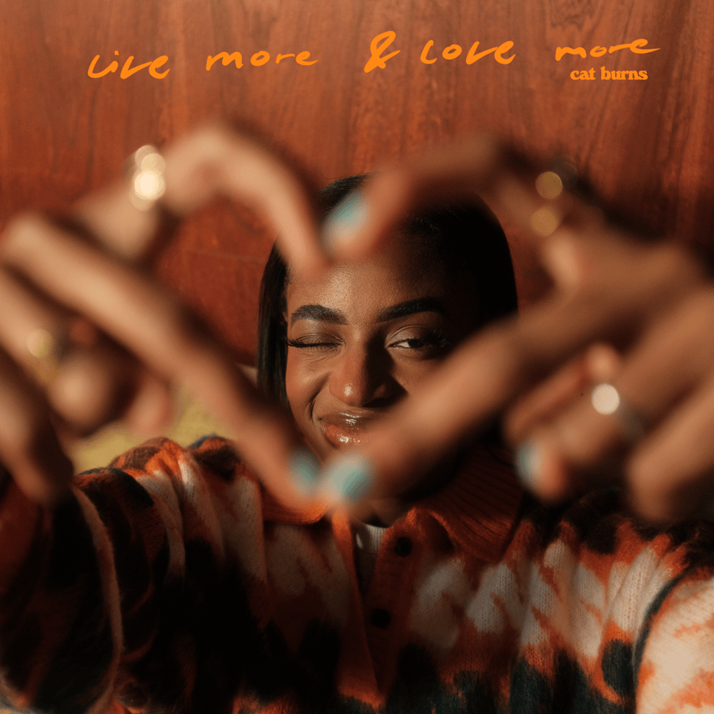 live more & love more by Cat Burns