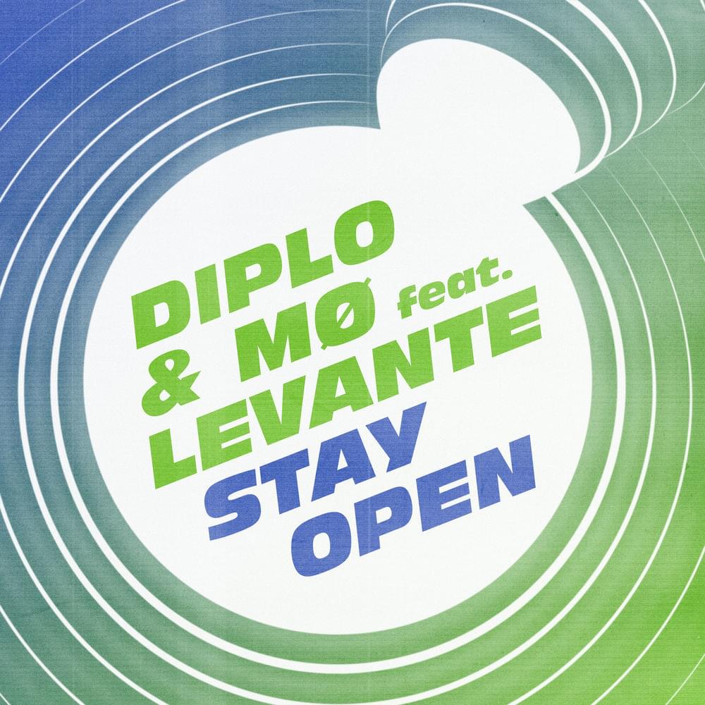 Album cover art for "Stay Open - Remix" by Diplo & Levante & MØ