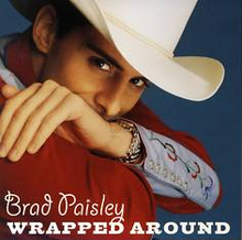 Album cover art for "Wrapped Around" by Brad Paisley