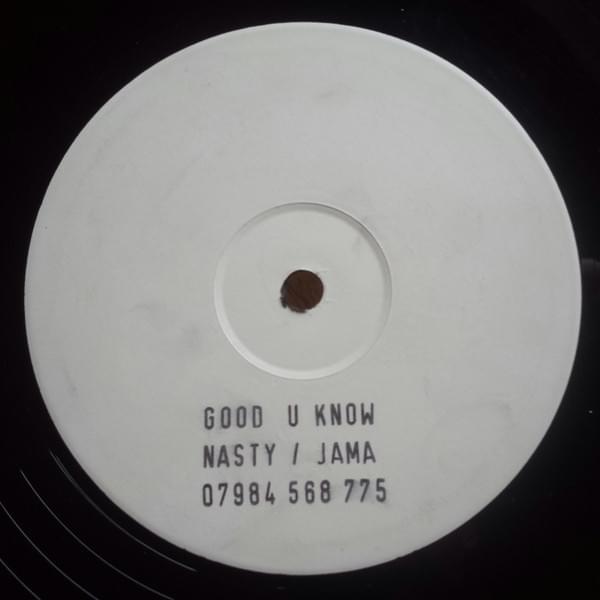 Good U Know by N.A.S.T.Y. Crew