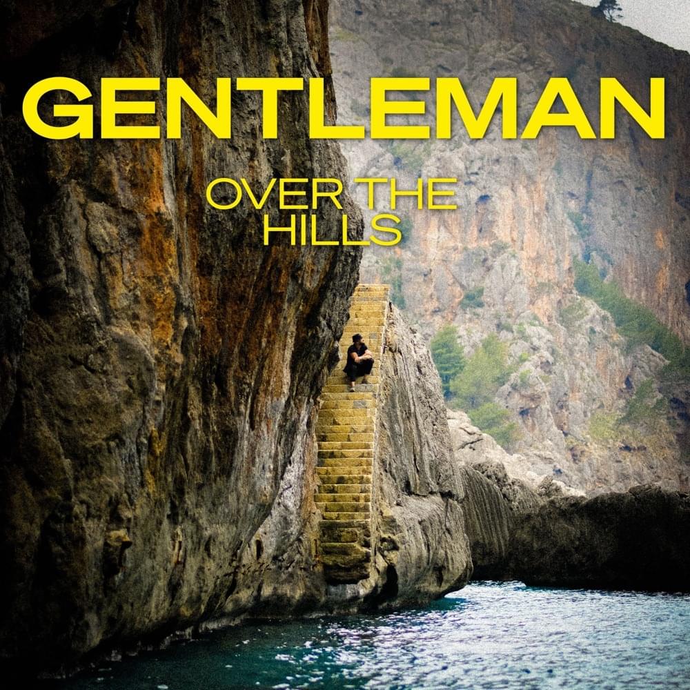 Album cover art for "Over The Hills" by Gentleman