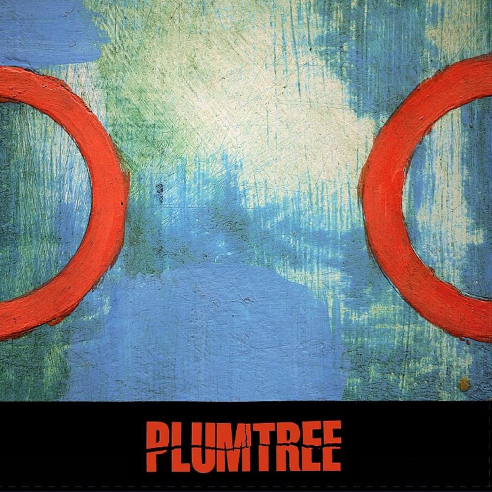 I’m Not Moving by Plumtree