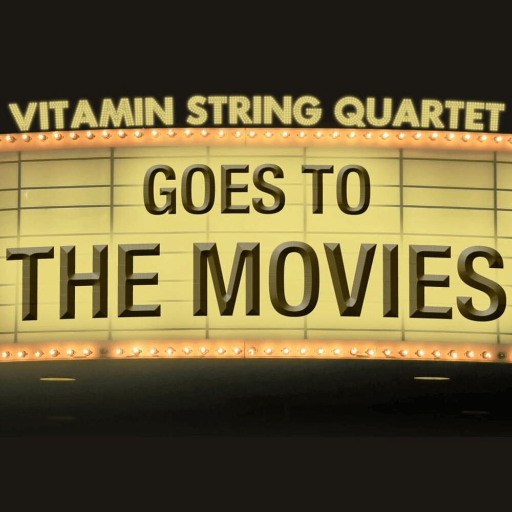 Cover image for Vitamin String Quartet Goes to the Movies