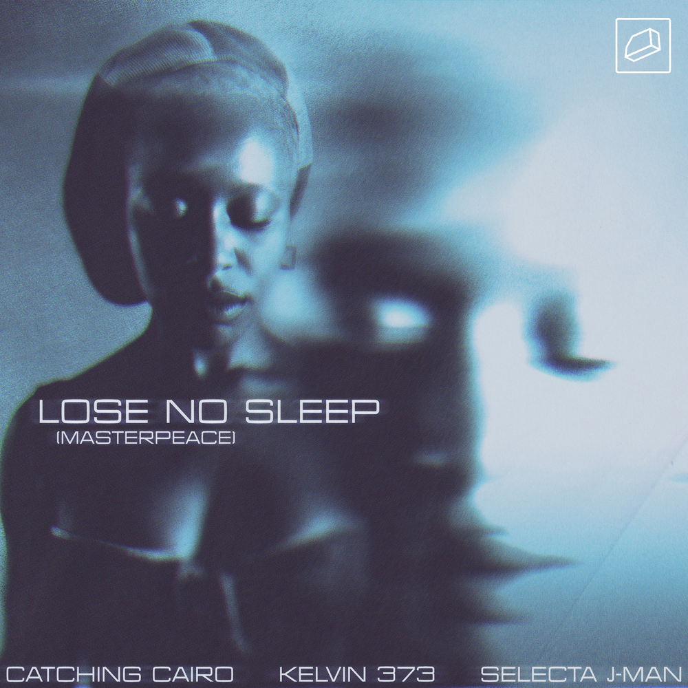 Lose No Sleep (Masterpeace) by Catching Cairo