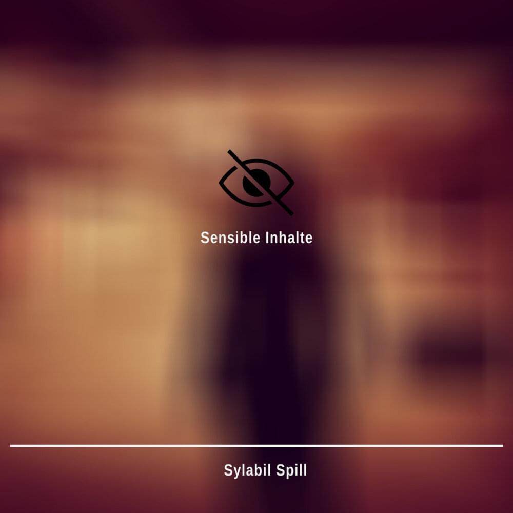Album cover art for "Sensible Inhalte" by Sylabil Spill