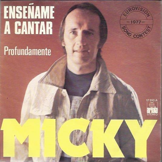 Album cover art for "Enséñame a cantar" by Micky (ESP)