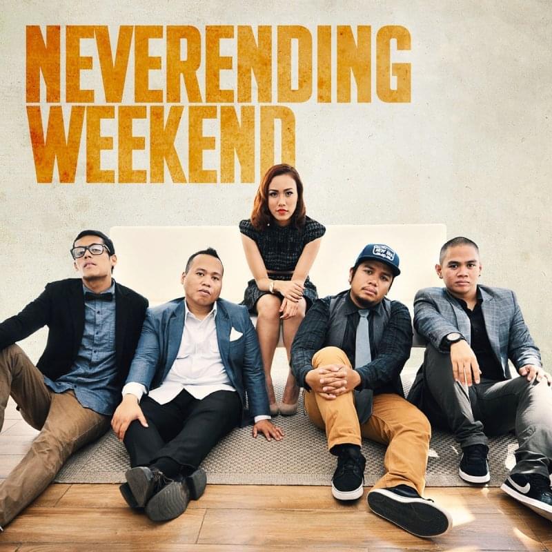 Say It All Now by Neverending Weekend