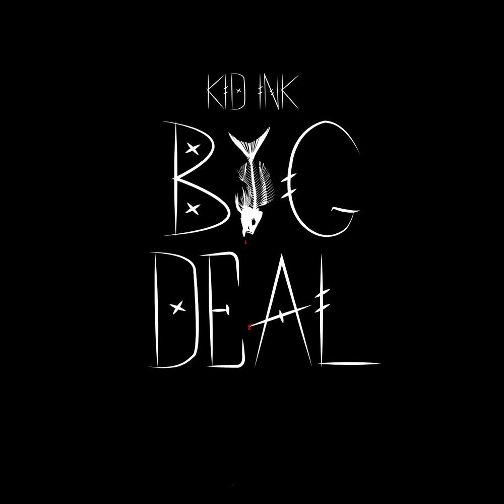Album cover art for "Big Deal" by Kid Ink