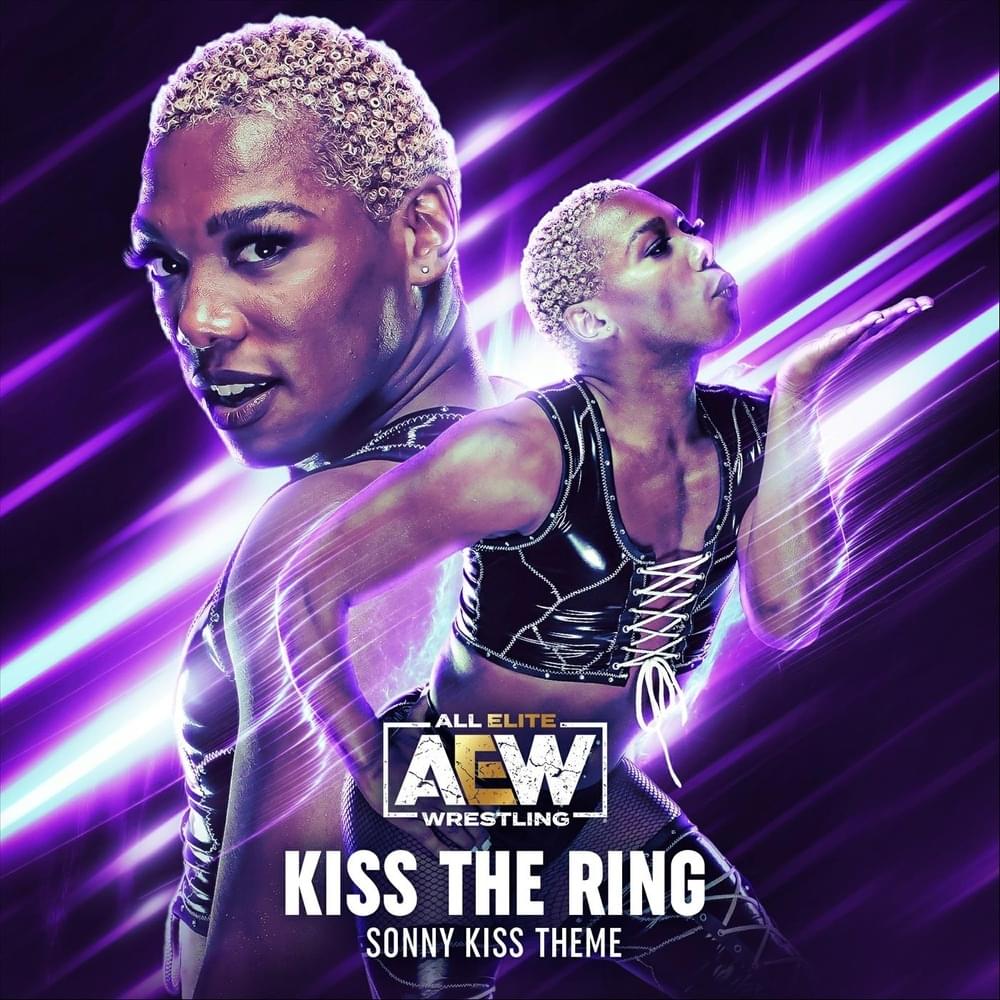 Album cover art for "Kiss the Ring (Sonny Kiss Theme)" by AEW & Kelyn Marissa