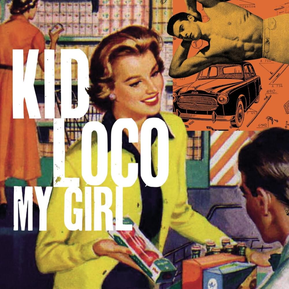 My Girl by Kid Loco
