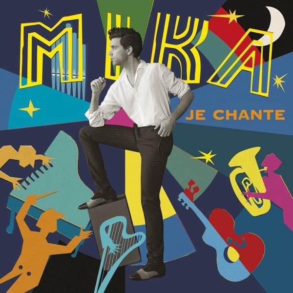 Album cover art for "Je chante" by MIKA