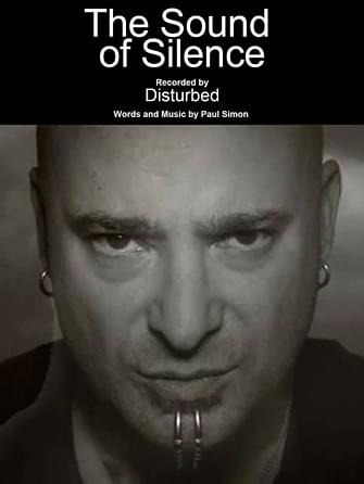 The Sound of Silence by Disturbed