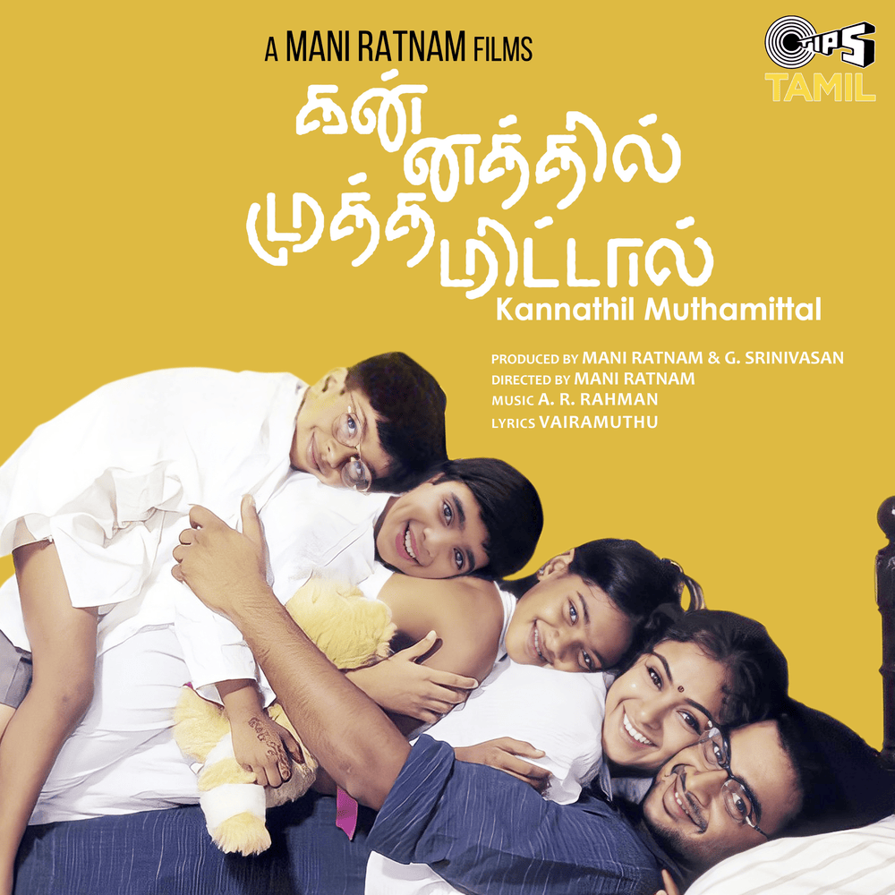 Kannathil Muthamittal by A.R. Rahman