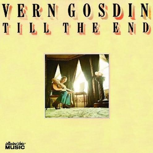 Album cover art for "Till The End" by Vern Gosdin